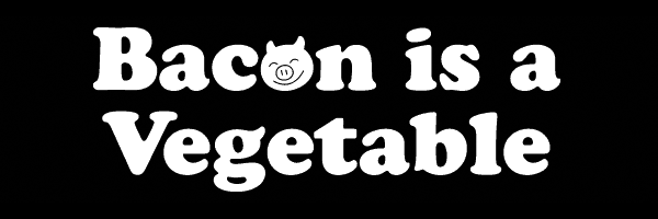 bacon is a vegetable as seen on top chef t-shirt